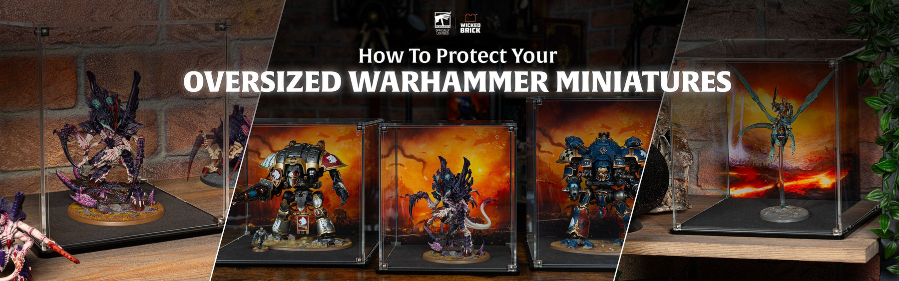 How To Protect Your Oversized Warhammer Miniatures
